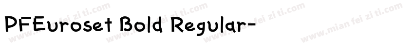 PFEuroset Bold Regular字体转换